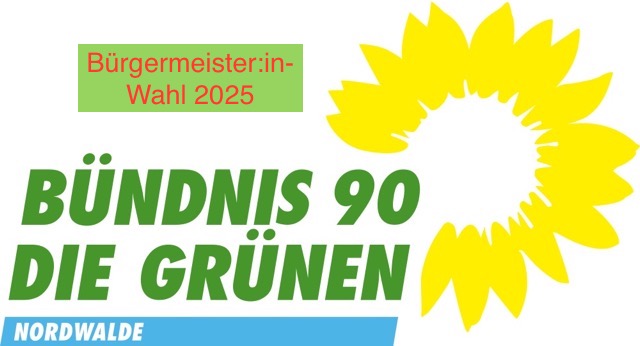 Die Nordwalder Grünen zur Wahl für das Bürgermeister:innenamt im Herbst 2025