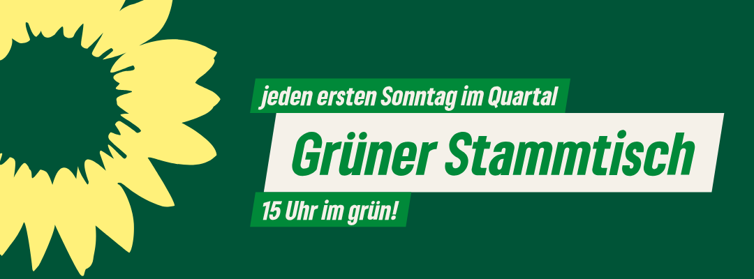 Schriftzüge Grüner Stammtsich, jeden ersten Sonntag im Quartal